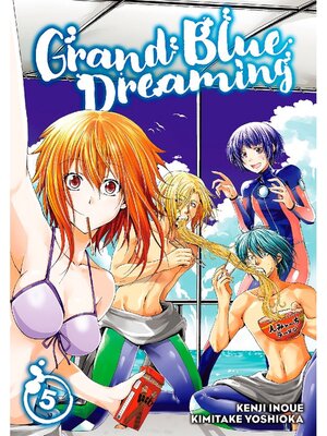 cover image of Grand Blue Dreaming, Volume 5